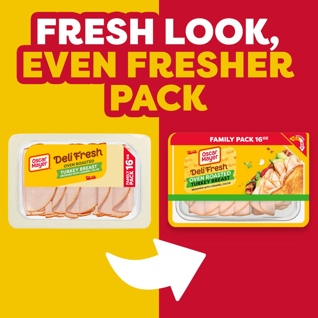 Oscar Mayer Deli Fresh Oven Roasted Sliced Turkey Breast Deli Lunch Meat Family Size, 16 Oz Package