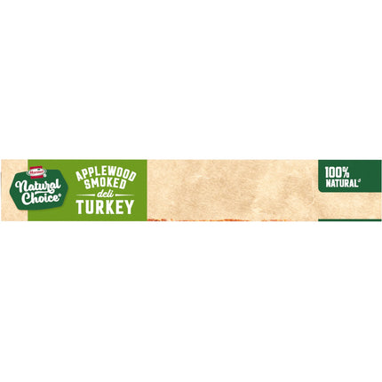 HORMEL, Natural Choice, Applewood Smoked Turkey, Sliced, Refrigerated 8 Oz Paper Box